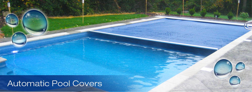 Automatic Pool Covers